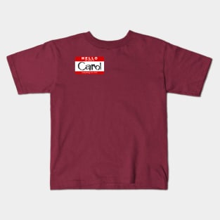 Carol - Everything is a 10.0 Kids T-Shirt